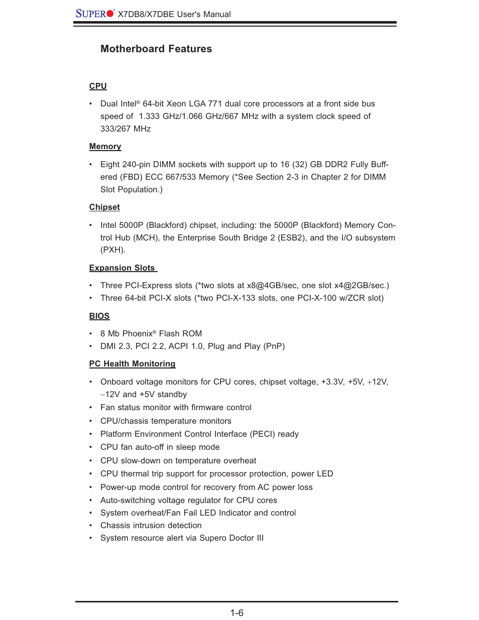 Motherboard features | SUPER MICRO Computer SUPER X7DB8 User Manual | Page 12 / 130