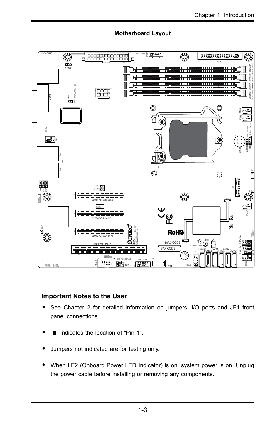 Chapter 1: introduction, Motherboard layout, Jumpers not indicated are for testing only | X8sil, Mac code, Bar code | SUPER MICRO Computer X8SIL User Manual | Page 11 / 101