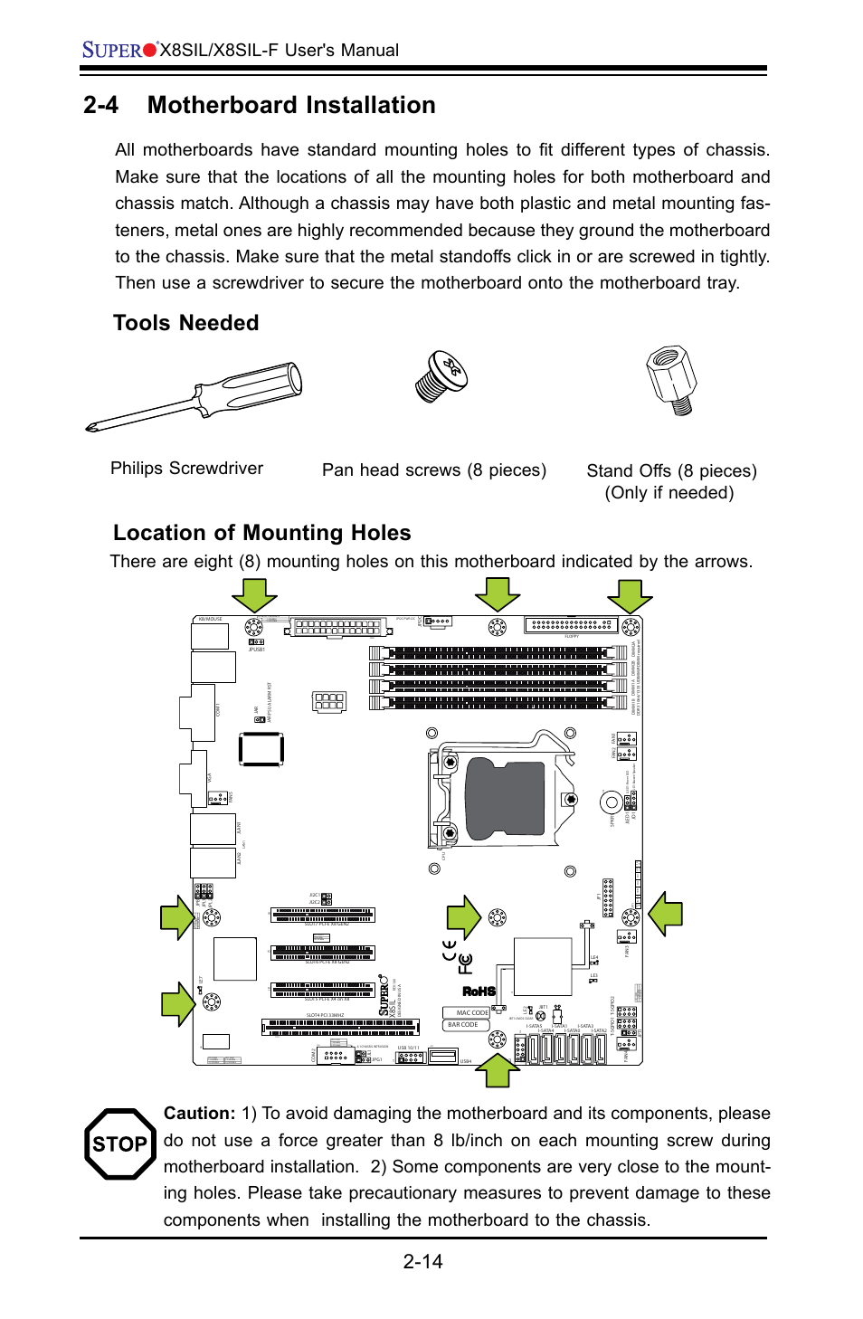 4 motherboard installation, Tools needed, Location of mounting holes | X8sil/x8sil-f user's manual, Philips screwdriver pan head screws (8 pieces), X8sil | SUPER MICRO Computer X8SIL User Manual | Page 36 / 101