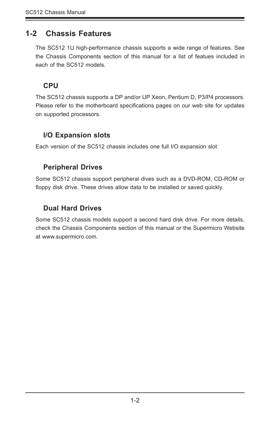 2 chassis features | SUPER MICRO Computer Supero SC512 User Manual | Page 10 / 68