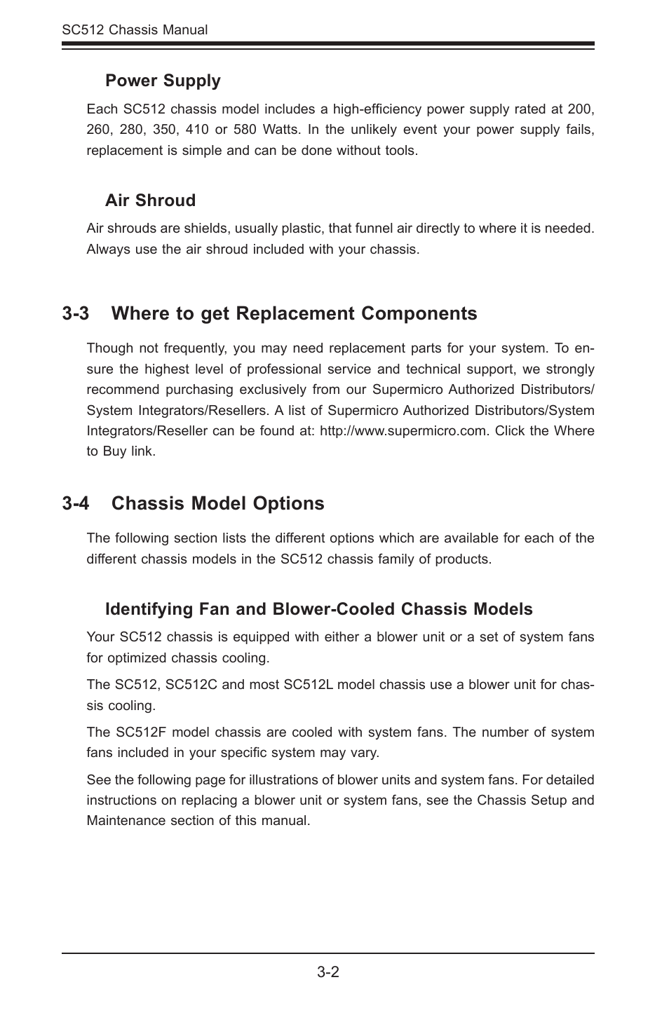 3 where to get replacement components, 4 chassis model options | SUPER MICRO Computer Supero SC512 User Manual | Page 18 / 68