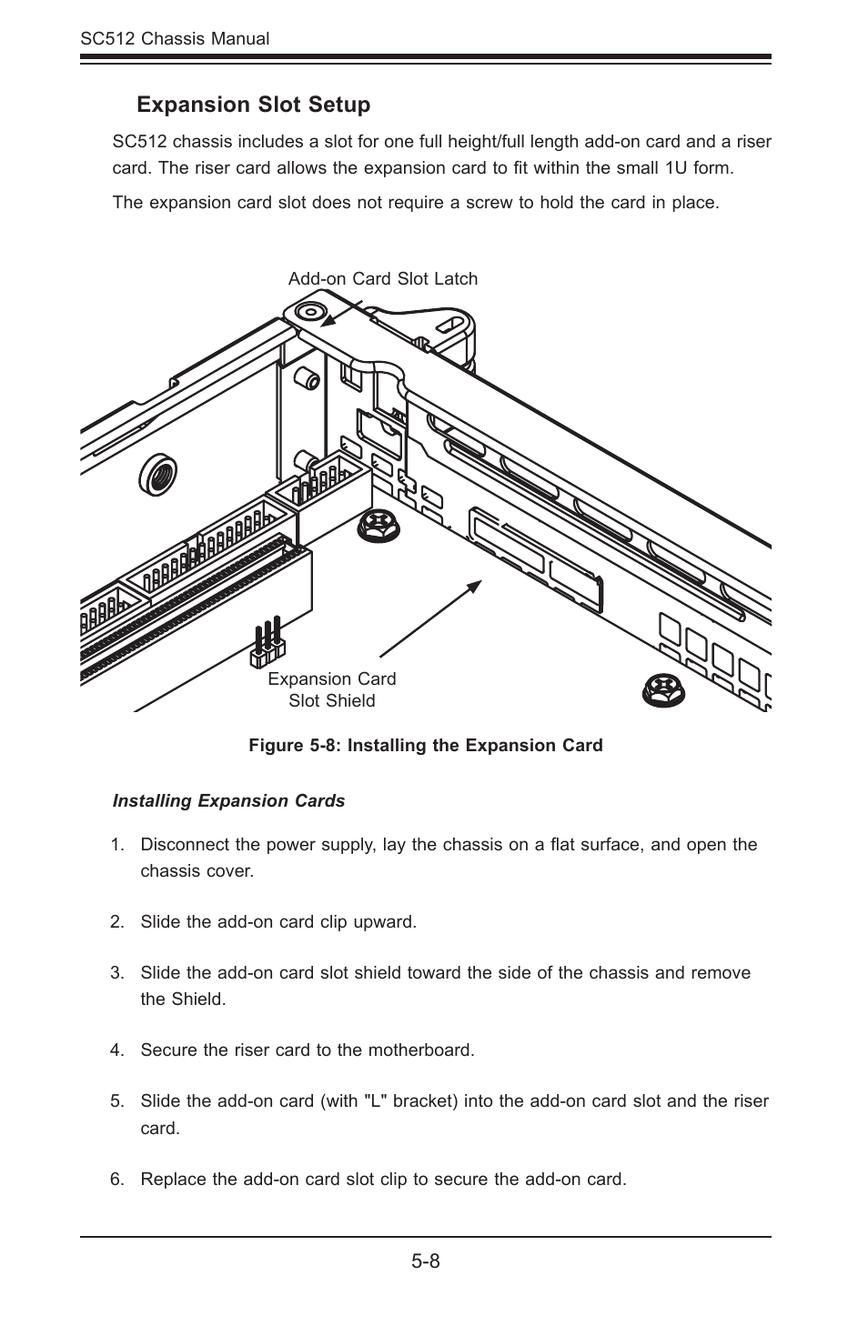 Expansion slot setup | SUPER MICRO Computer Supero SC512 User Manual | Page 38 / 68