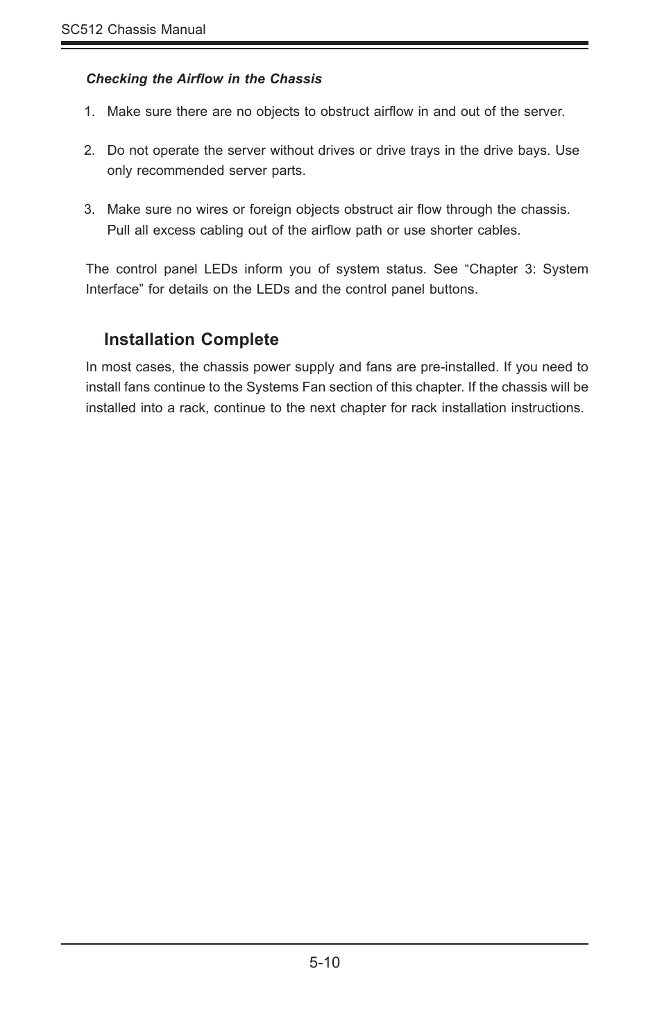 Installation complete | SUPER MICRO Computer Supero SC512 User Manual | Page 40 / 68