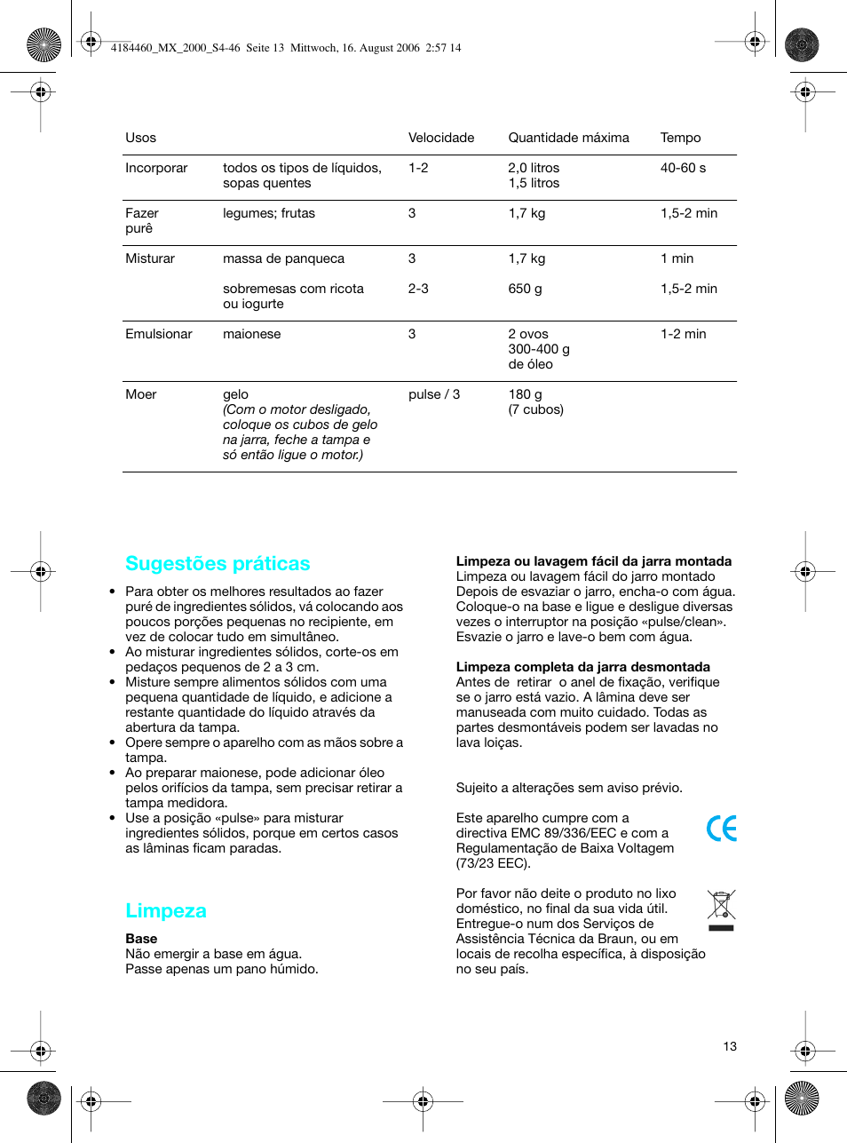 Sugestões práticas, Limpeza | Braun MX 2000 User Manual | Page 13 / 44