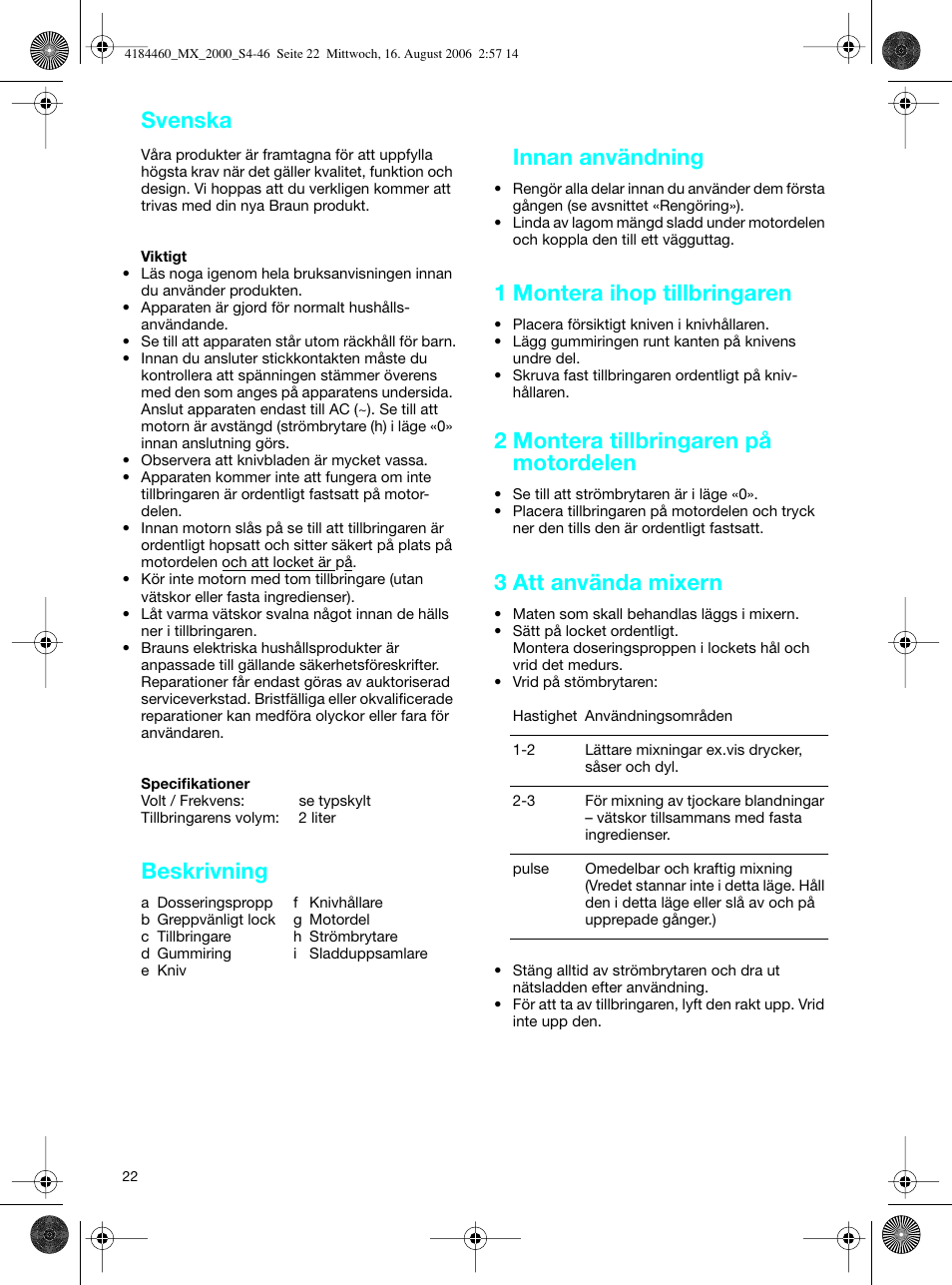 Svenska, Beskrivning, Innan användning | 1 montera ihop tillbringaren, 2 montera tillbringaren på motordelen, 3 att använda mixern | Braun MX 2000 User Manual | Page 22 / 44