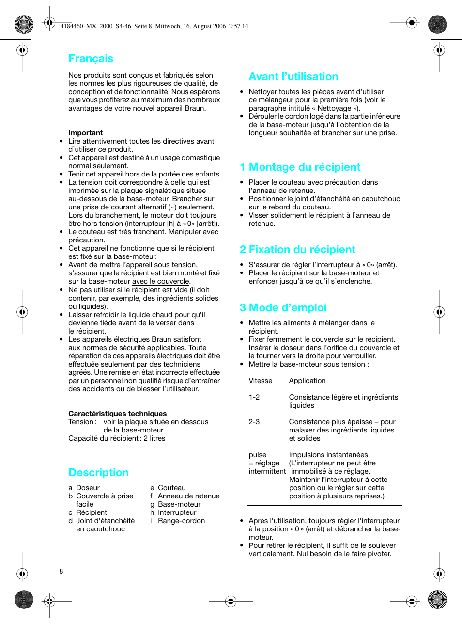 Description, Avant l’utilisation, 1 montage du récipient | 2 fixation du récipient, 3 mode d’emploi, Français | Braun MX 2000 User Manual | Page 8 / 44