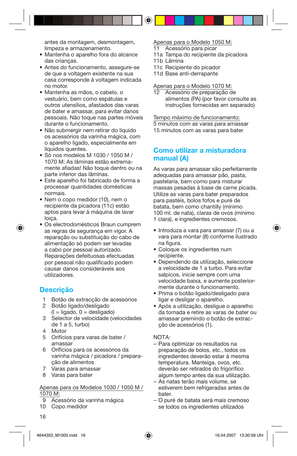 Descrição, Como utilizar a misturadora manual (a) | Braun Multiquick M 1070 M User Manual | Page 16 / 70