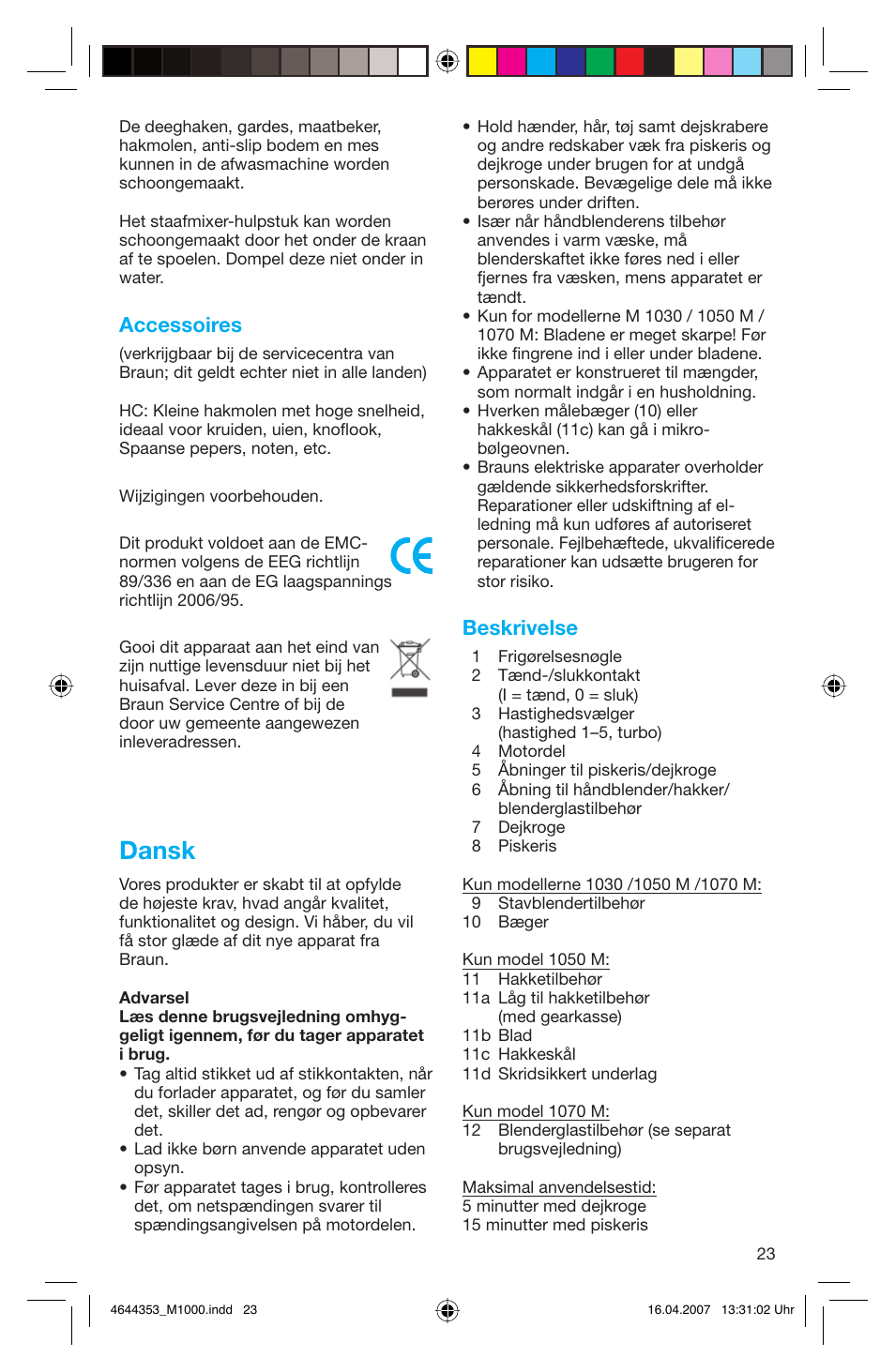 Dansk, Accessoires, Beskrivelse | Braun Multiquick M 1070 M User Manual | Page 23 / 70