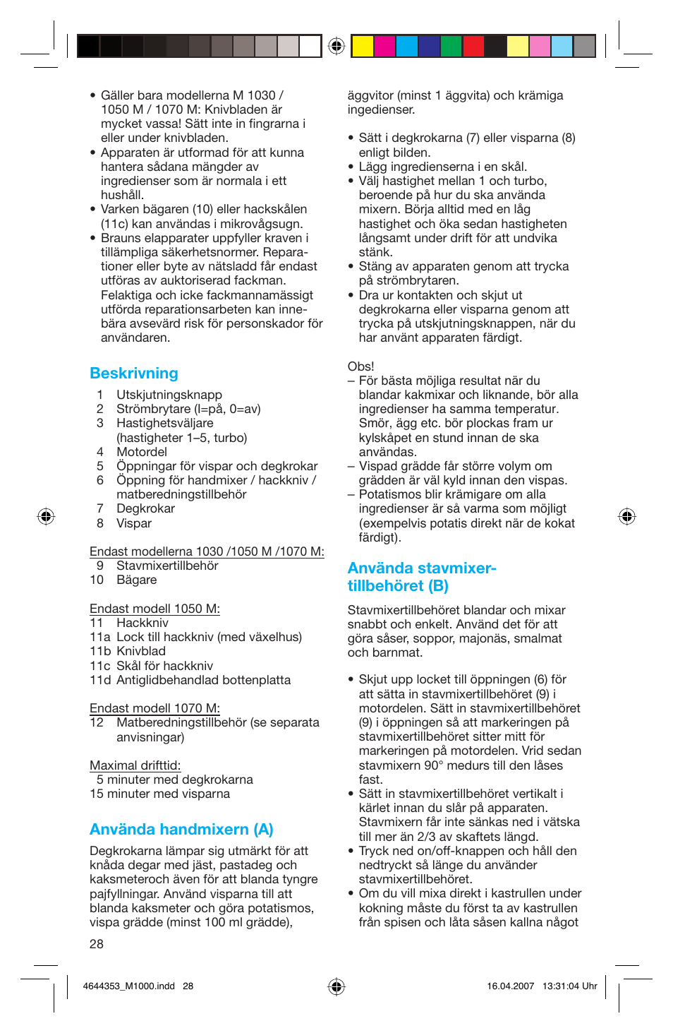 Beskrivning, Använda handmixern (a), Använda stavmixer- tillbehöret (b) | Braun Multiquick M 1070 M User Manual | Page 28 / 70