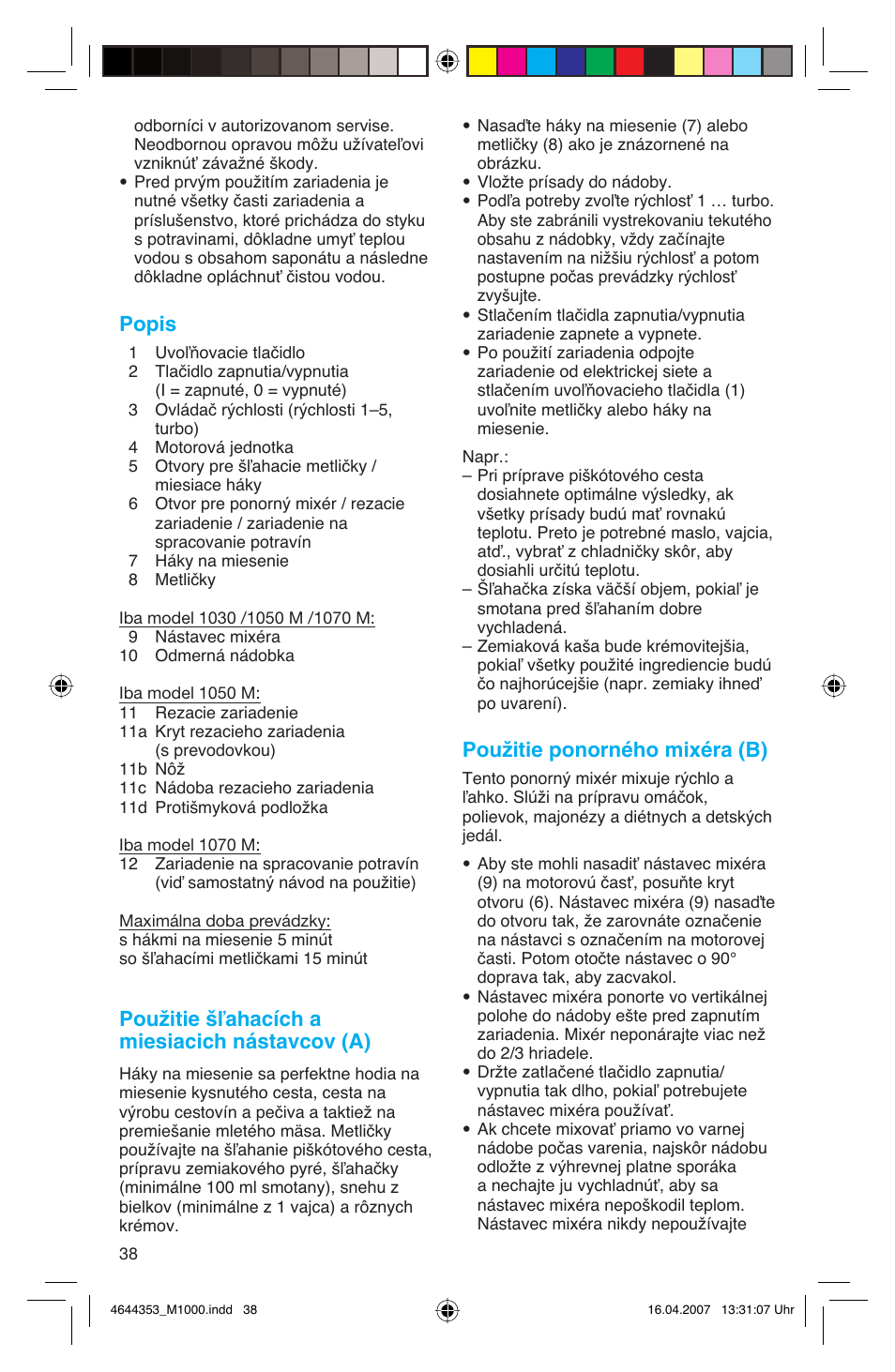 Popis, Použitie šľahacích a miesiacich nástavcov (a), Použitie ponorného mixéra (b) | Braun Multiquick M 1070 M User Manual | Page 38 / 70