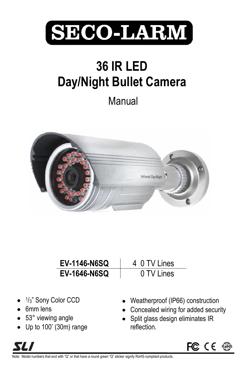 SECO-LARM USA IR LED Day/Night Bullet Camera EV-1646-N6SQ User Manual | 4 pages