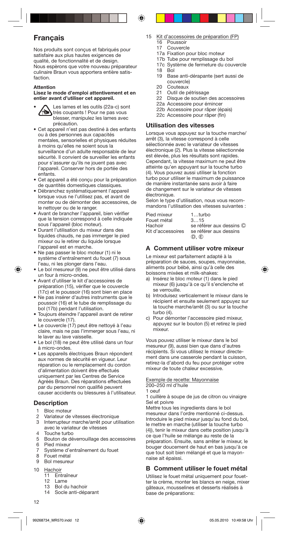 Français, Description, Utilisation des vitesses | Âa comment utiliser votre mixeur, B comment utiliser le fouet métal | Braun MR570 Patisserie User Manual | Page 12 / 55