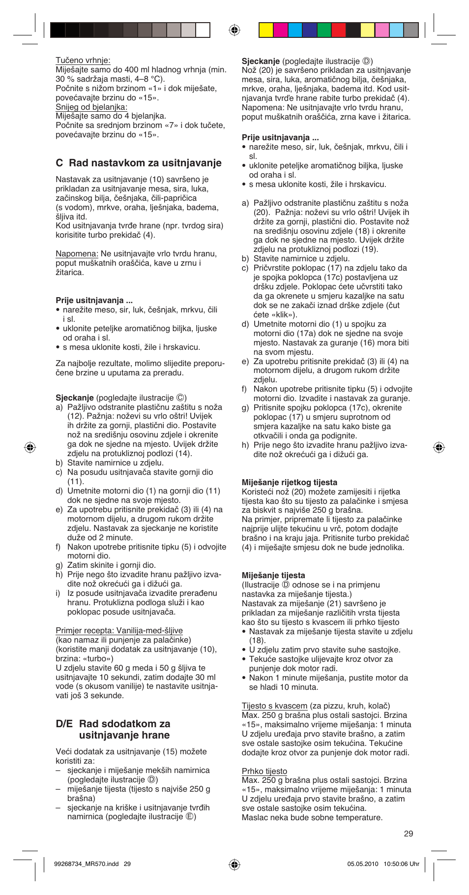 C rad nastavkom za usitnjavanje, D/e rad sdodatkom za usitnjavanje hrane | Braun MR570 Patisserie User Manual | Page 29 / 55