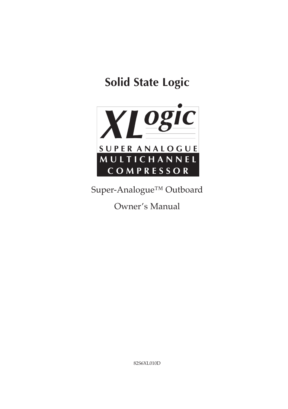 Solid state logic | Solid State Logic XLOGIC 82S6XL010D User Manual | Page 3 / 18