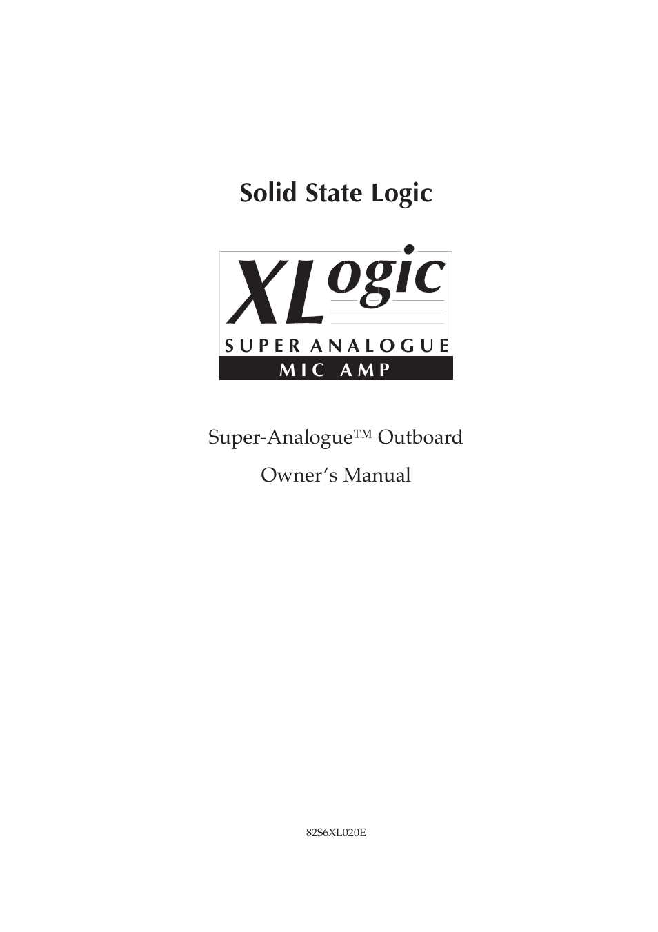 Solid state logic | Solid State Logic 82S6XL020E User Manual | Page 3 / 32