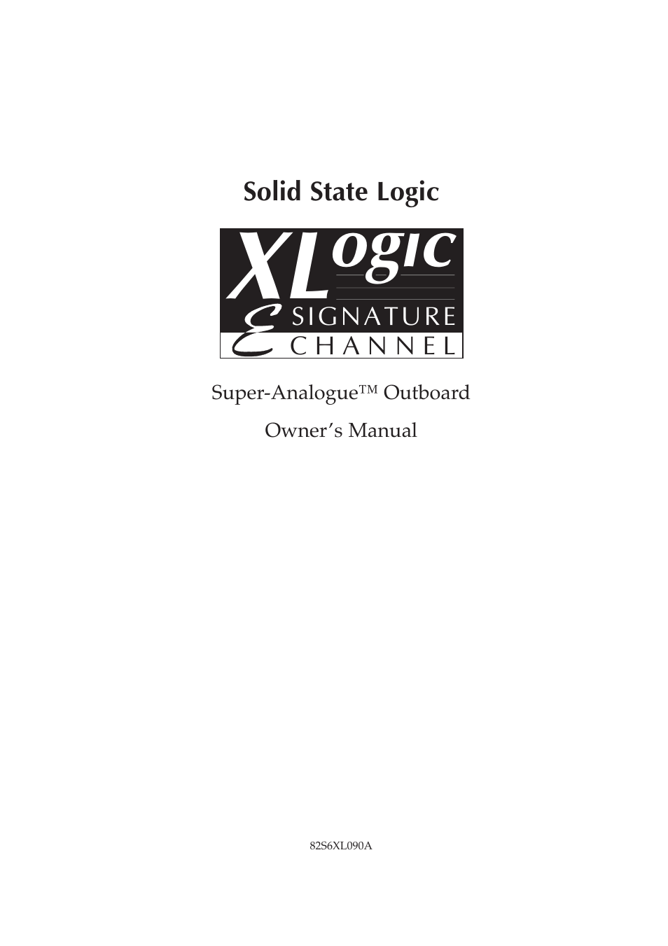 Ogic | Solid State Logic 82S6XL090A User Manual | Page 3 / 30