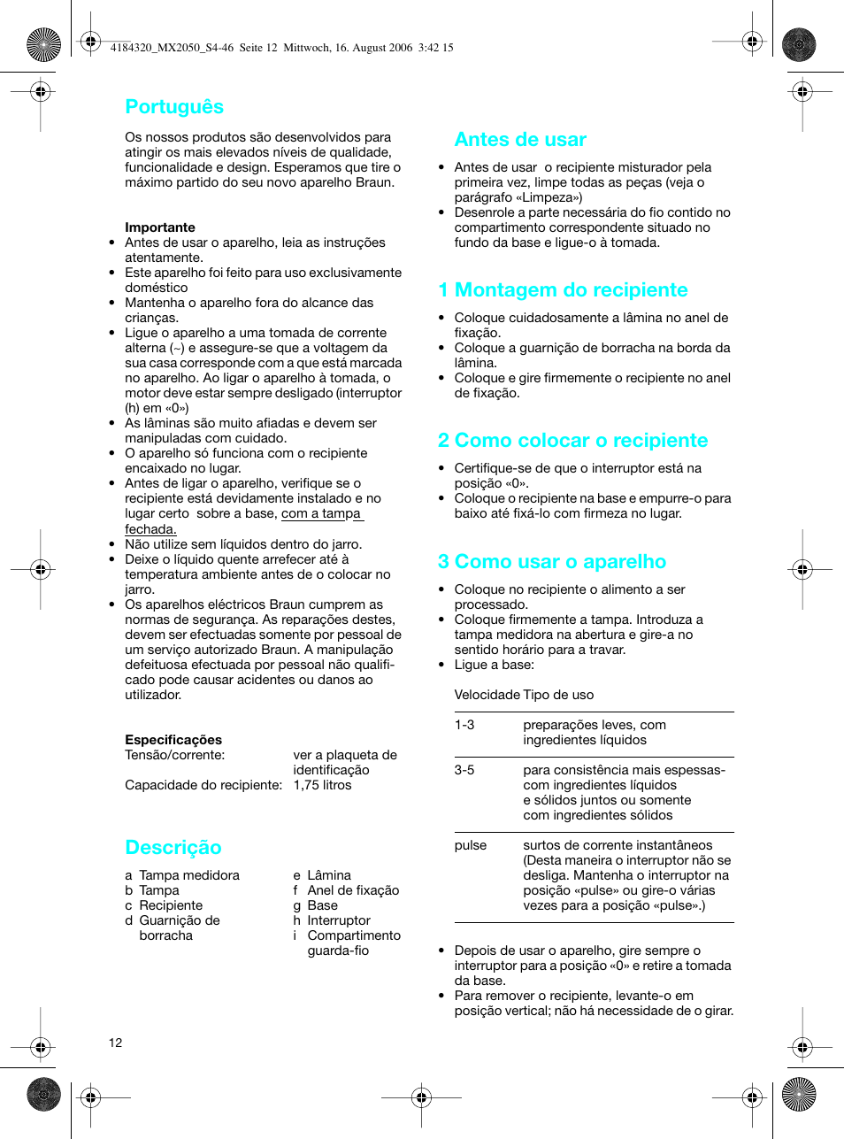 Descrição, Antes de usar, 1 montagem do recipiente | 2 como colocar o recipiente, 3 como usar o aparelho, Português | Braun MX 2050 User Manual | Page 12 / 44