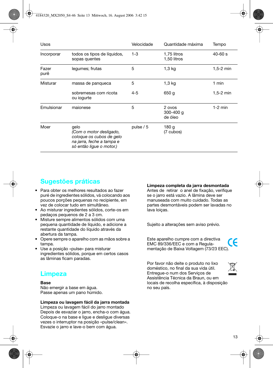 Sugestões práticas, Limpeza | Braun MX 2050 User Manual | Page 13 / 44