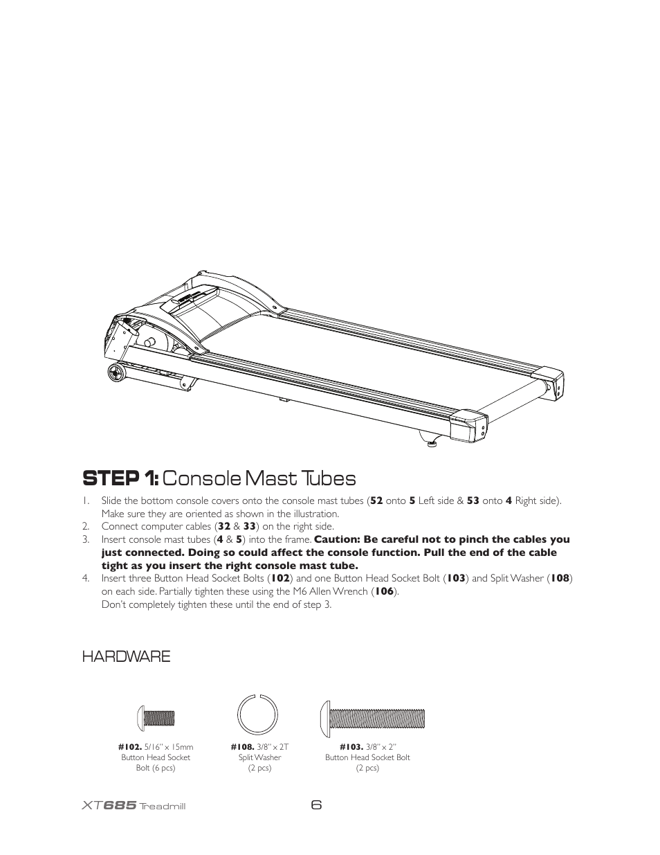 Step 1: console mast tubes, Hardware | Spirit XT685 User Manual | Page 10 / 38