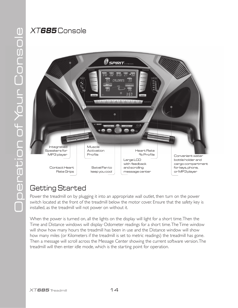 Oper ation of y our console, Xt 685 console, Getting started | Spirit XT685 User Manual | Page 18 / 38