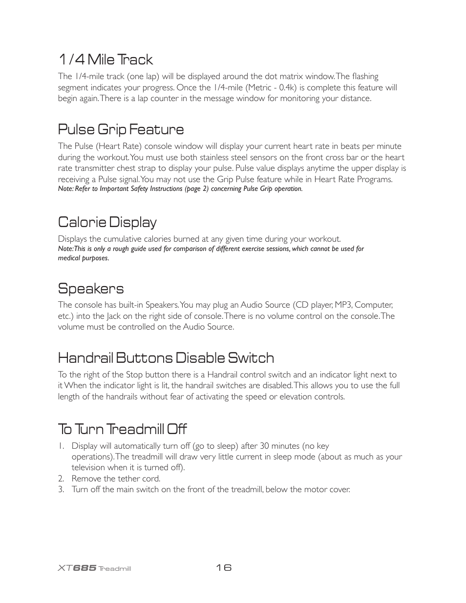 1/4 mile track, Pulse grip feature, Calorie display | Speakers, Handrail buttons disable switch | Spirit XT685 User Manual | Page 20 / 38