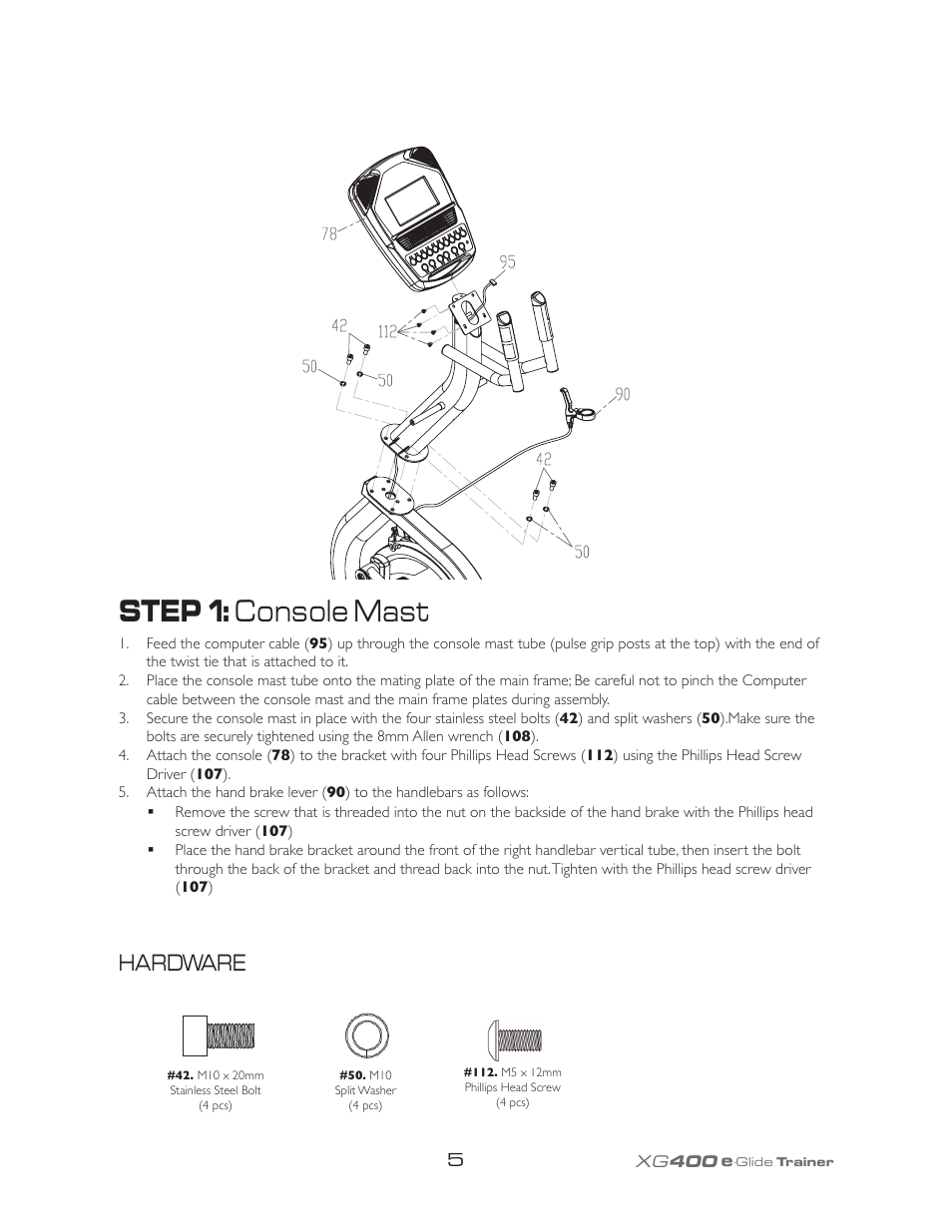 Step 1: console mast, Hardware | Spirit XG400 User Manual | Page 9 / 28