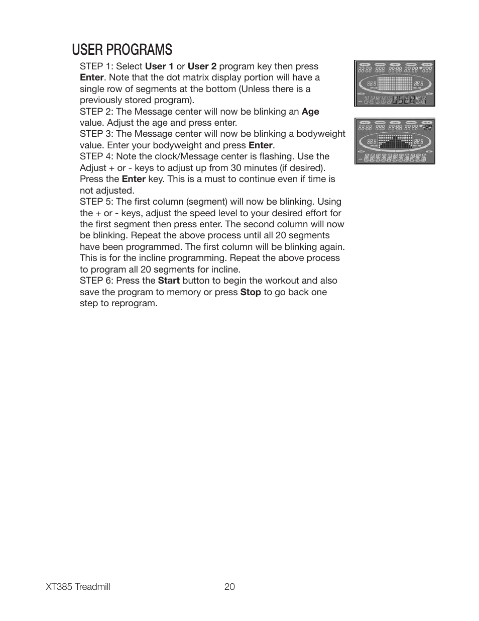User programs | Spirit XT385 User Manual | Page 22 / 32