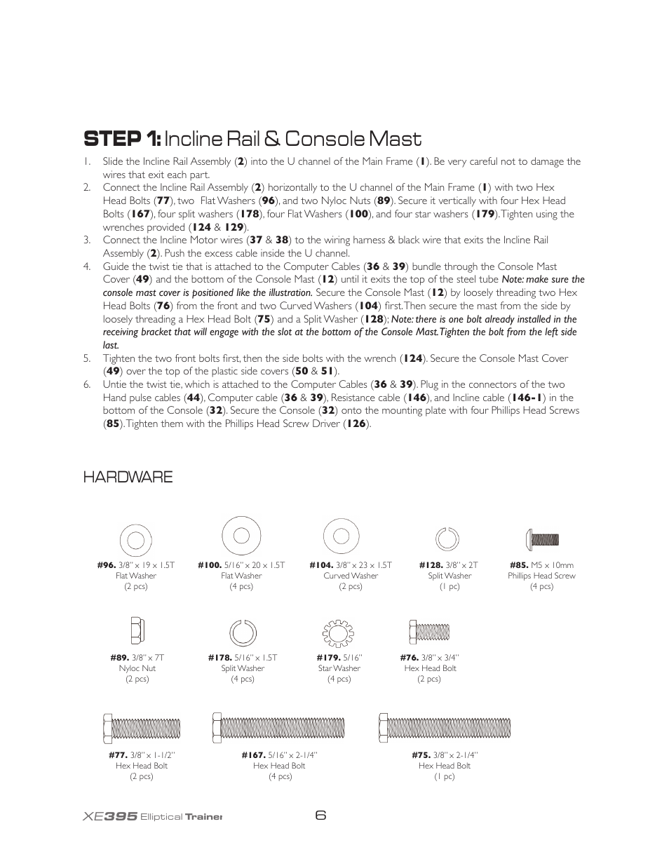 Step 1: incline rail & console mast, Hardware, Xe 395 | Spirit XE395 User Manual | Page 10 / 32