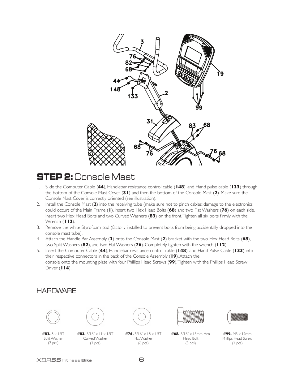 Step 2: console mast, Hardware | Spirit XBR55 User Manual | Page 10 / 30