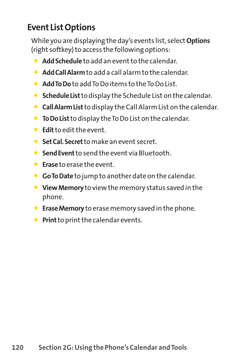 Event list options, Add schedule to add an event to the calendar, Add call alarm to add a call alarm to the calendar | Add to do to add to do items to the to do list, Edit to edit the event, Set cal. secret to make an event secret, Send event to send the event via bluetooth, Erase to erase the event, Go to date to jump to another date on the calendar, Print to print the calendar events | Spirit M1 User Manual | Page 138 / 351