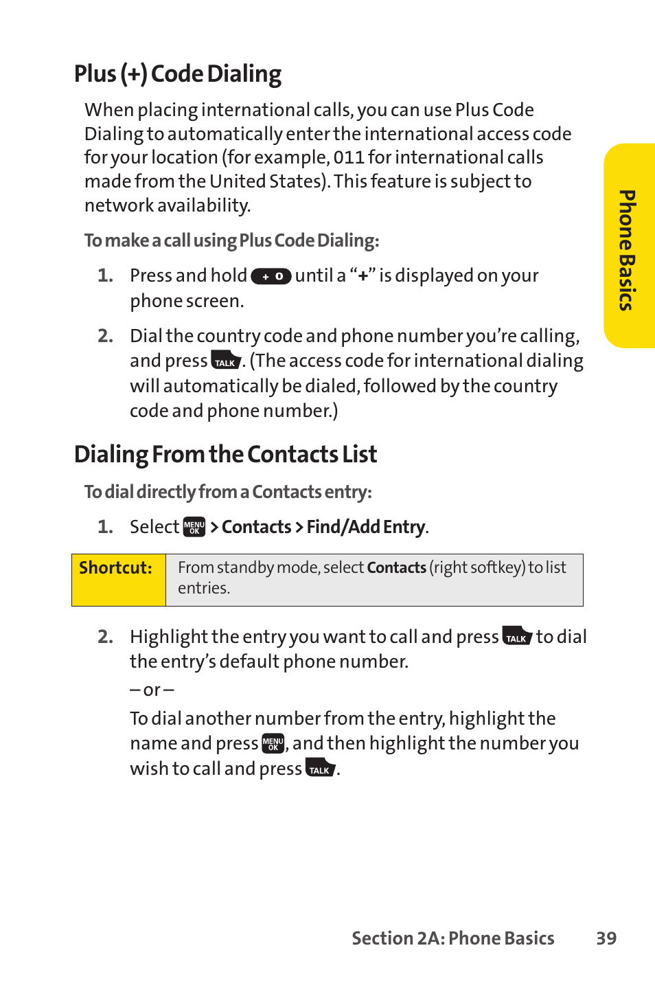 Plus (+) code dialing, Dialing from the contacts list, Ph on e b as ics | Spirit M1 User Manual | Page 57 / 351