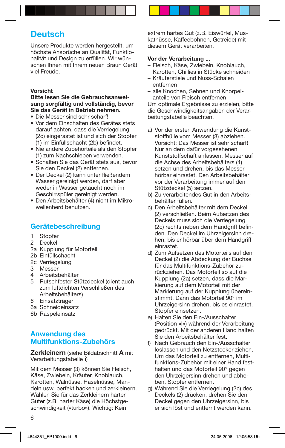 Deutsch, Gerätebeschreibung, Anwendung des multifunktions-zubehörs | Braun Multiquick FP 1000 User Manual | Page 6 / 57