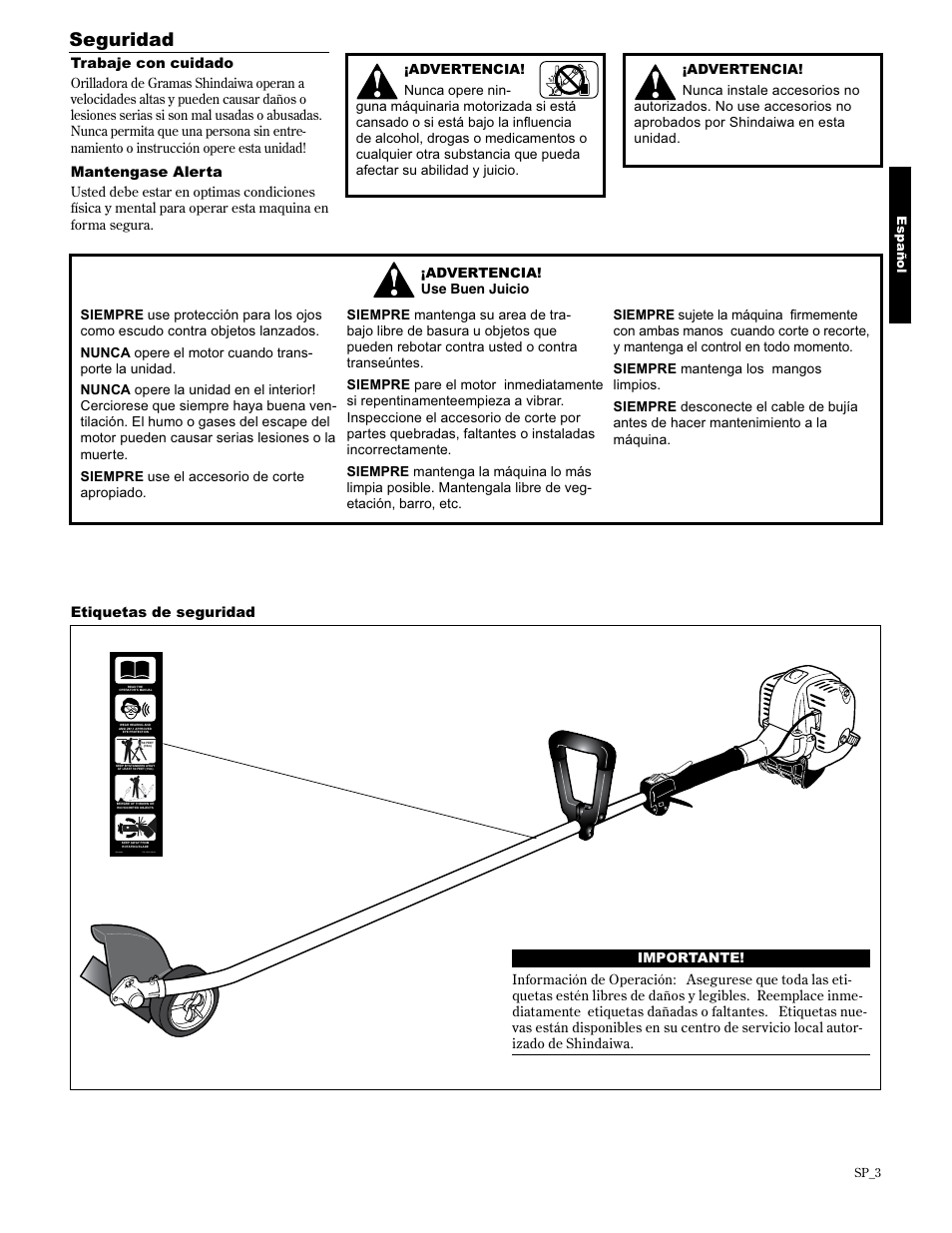 Seguridad, Shindaiwa, Trabaje con cuidado | Mantengase alerta, Etiquetas de seguridad | Shindaiwa 89307 User Manual | Page 23 / 60