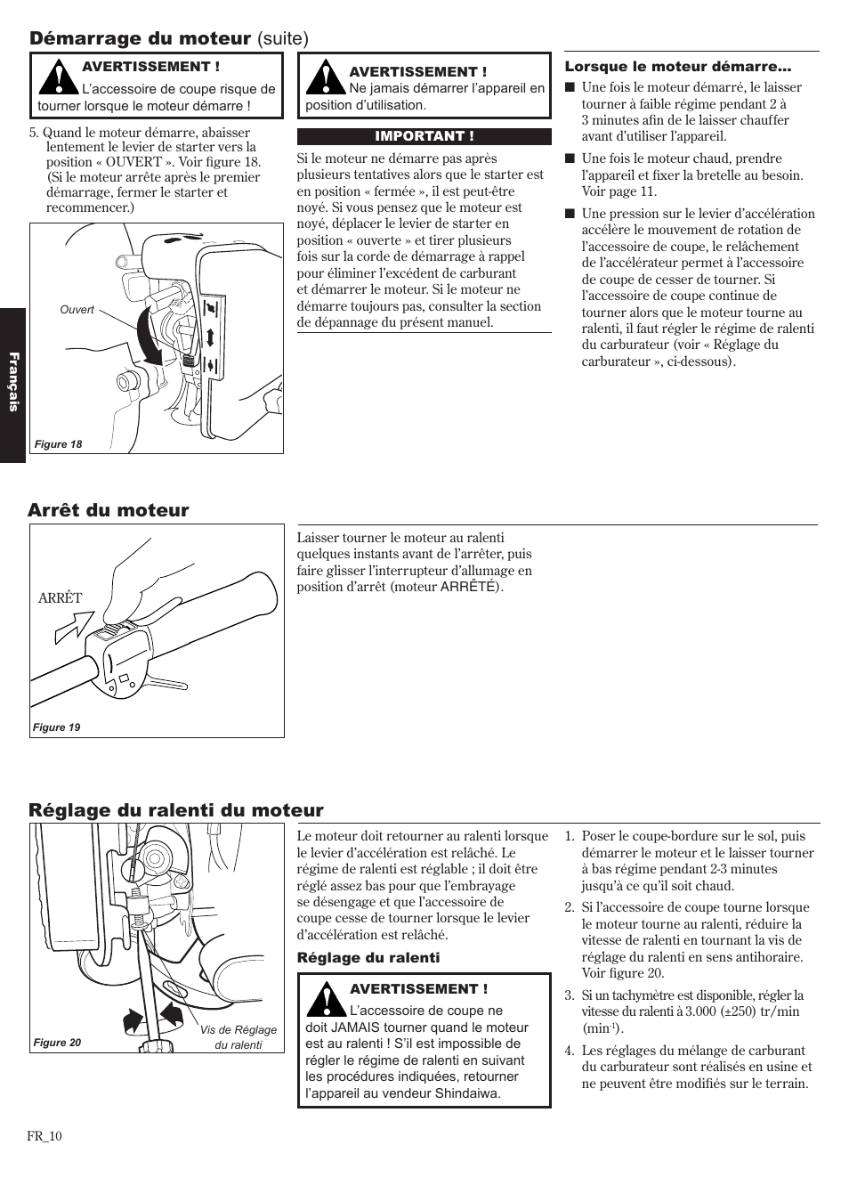 Démarrage du moteur (suite), Arrêt du moteur réglage du ralenti du moteur | Shindaiwa 81643 User Manual | Page 50 / 60