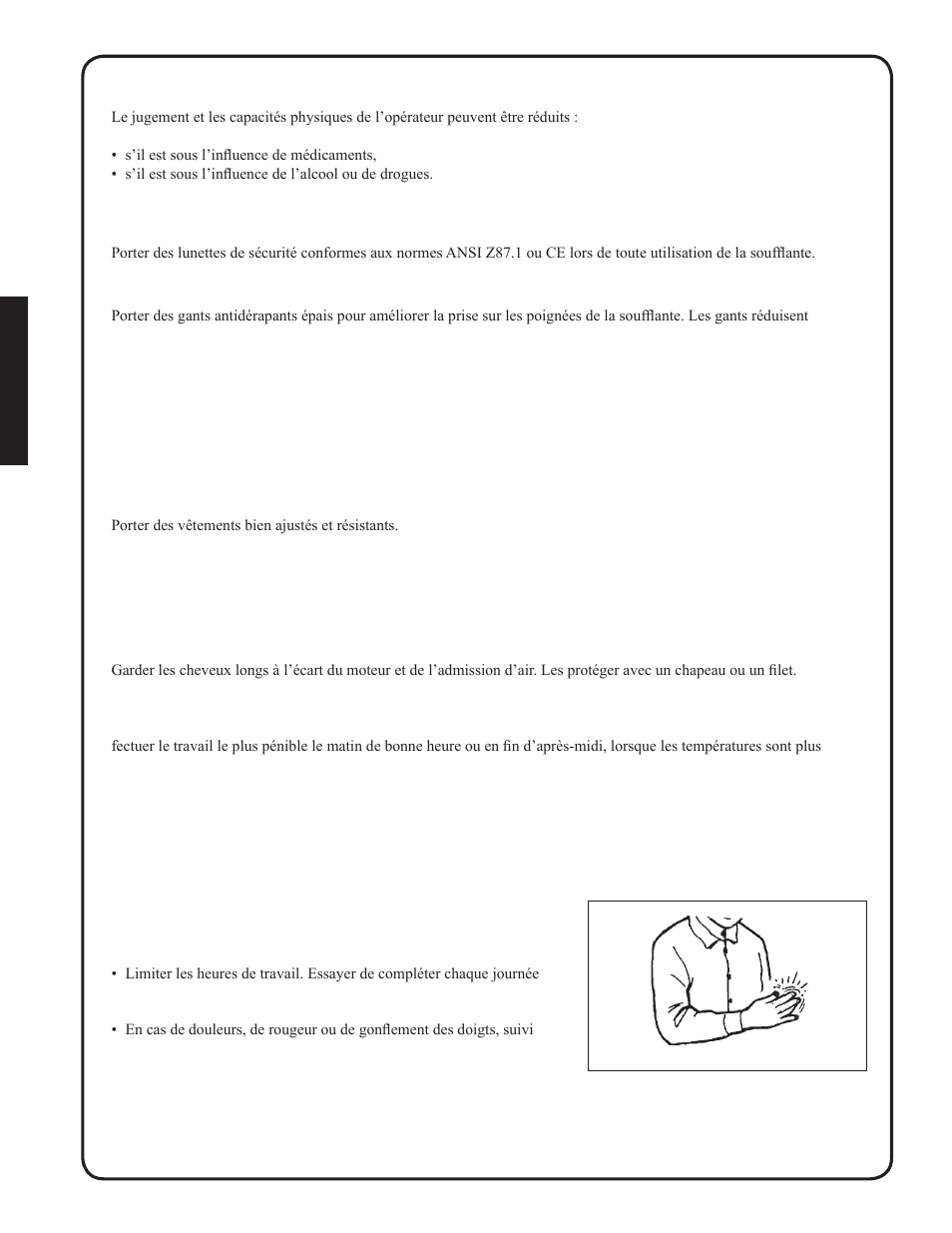 Condition physique, Protection des yeux, Protection des mains | Protection des voies respiratoires, Protection auditive, Vêtements appropriés, Temps chaud et humide, Vibrations et froid | Shindaiwa SV212 User Manual | Page 60 / 84