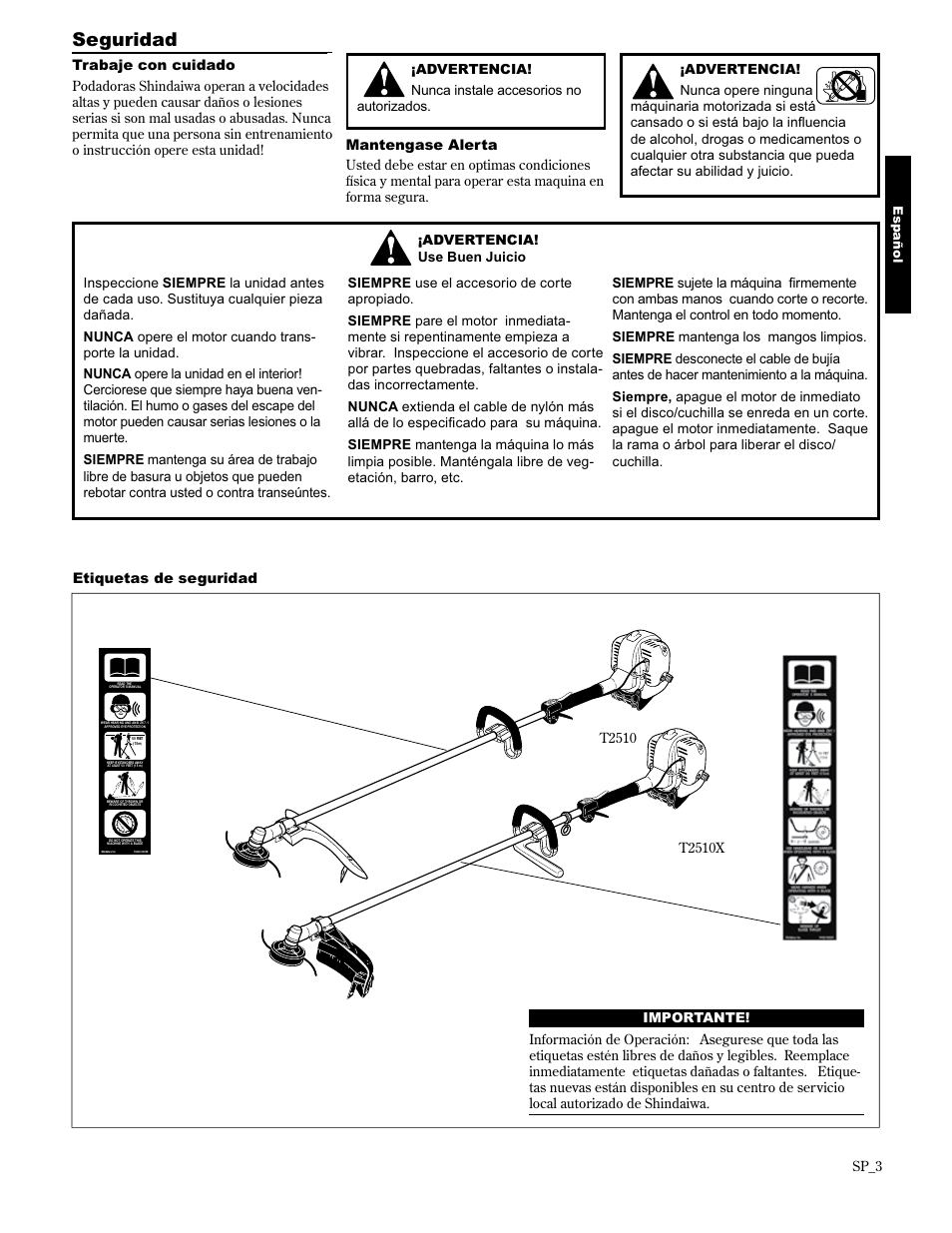 Seguridad, Trabaje con cuidado, Mantengase alerta | Etiquetas de seguridad | Shindaiwa 89300 User Manual | Page 27 / 72