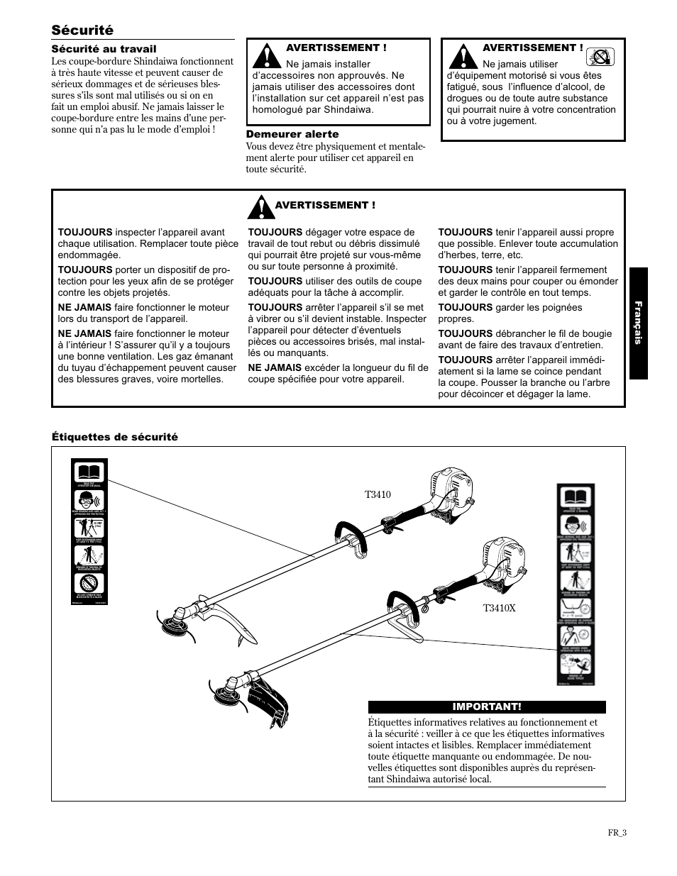 Sécurité, Sécurité au travail, Demeurer alerte | Étiquettes de sécurité | Shindaiwa 89301 User Manual | Page 51 / 72