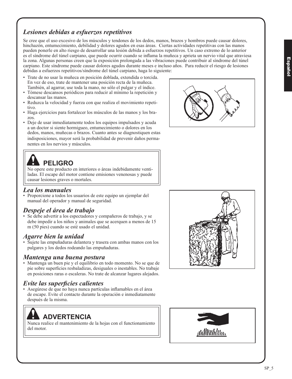 Peligro, Lea los manuales, Despeje el área de trabajo | Agarre bien la unidad, Mantenga una buena postura, Evite las superficies calientes, Advertencia, Lesiones debidas a esfuerzos repetitivos | Shindaiwa DH212 User Manual | Page 37 / 96