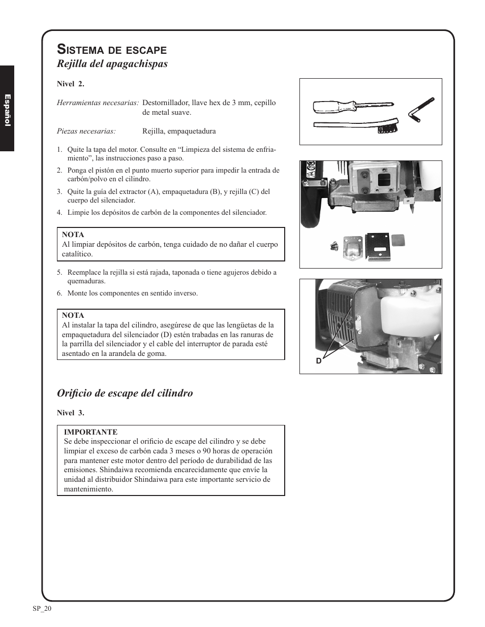 Orificio de escape del cilindro, Rejilla del apagachispas | Shindaiwa DH212 User Manual | Page 52 / 96