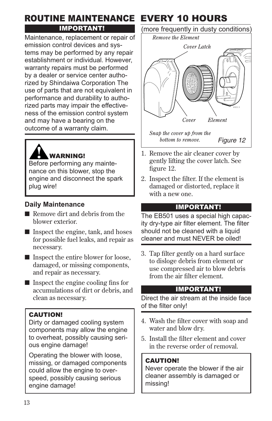 Every 10 hours, Routine maintenance | Shindaiwa 68232-94011 User Manual | Page 14 / 24