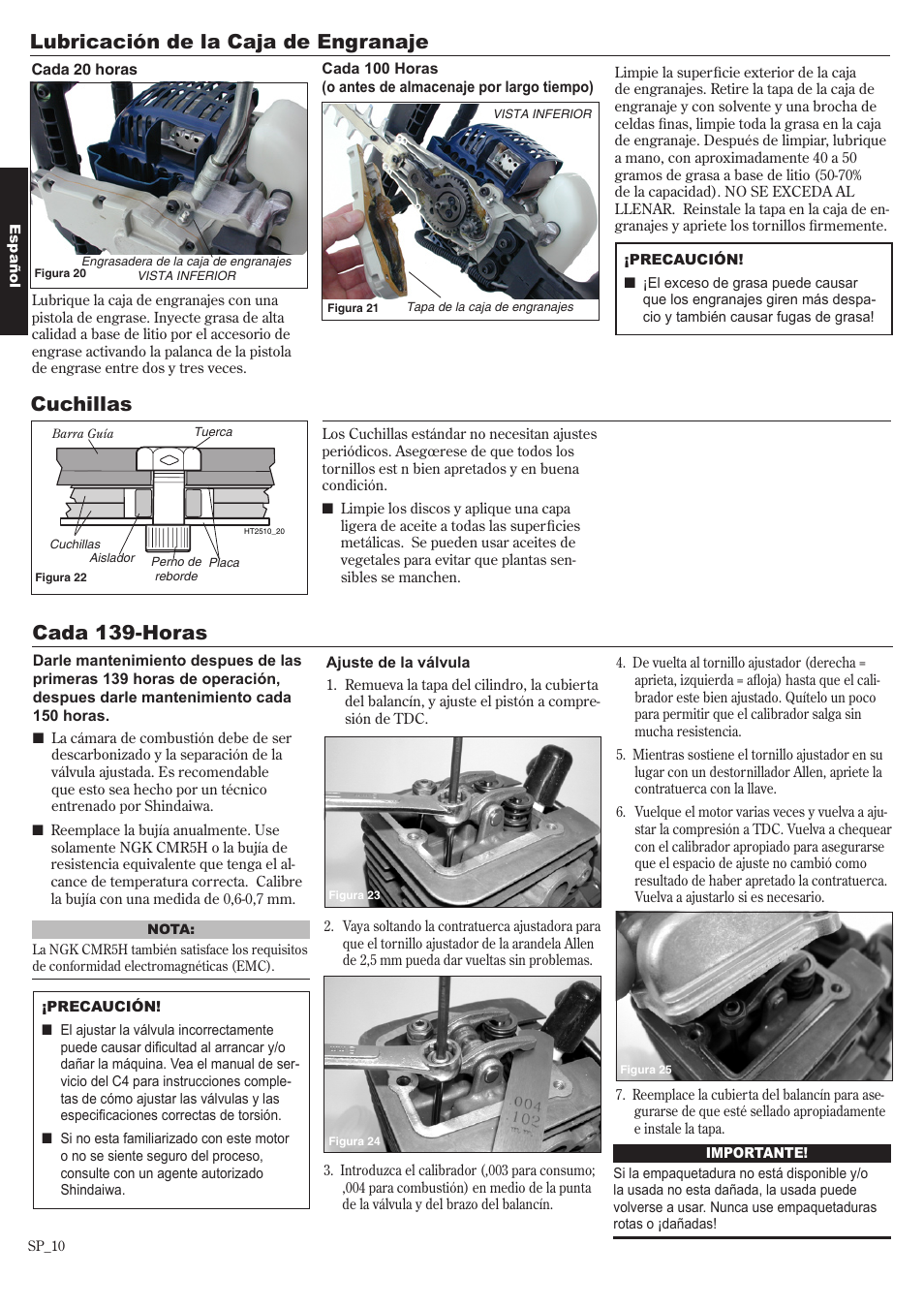 Cada 139-horas, Cuchillas, Lubricación de la caja de engranaje | Shindaiwa 81650 User Manual | Page 26 / 48