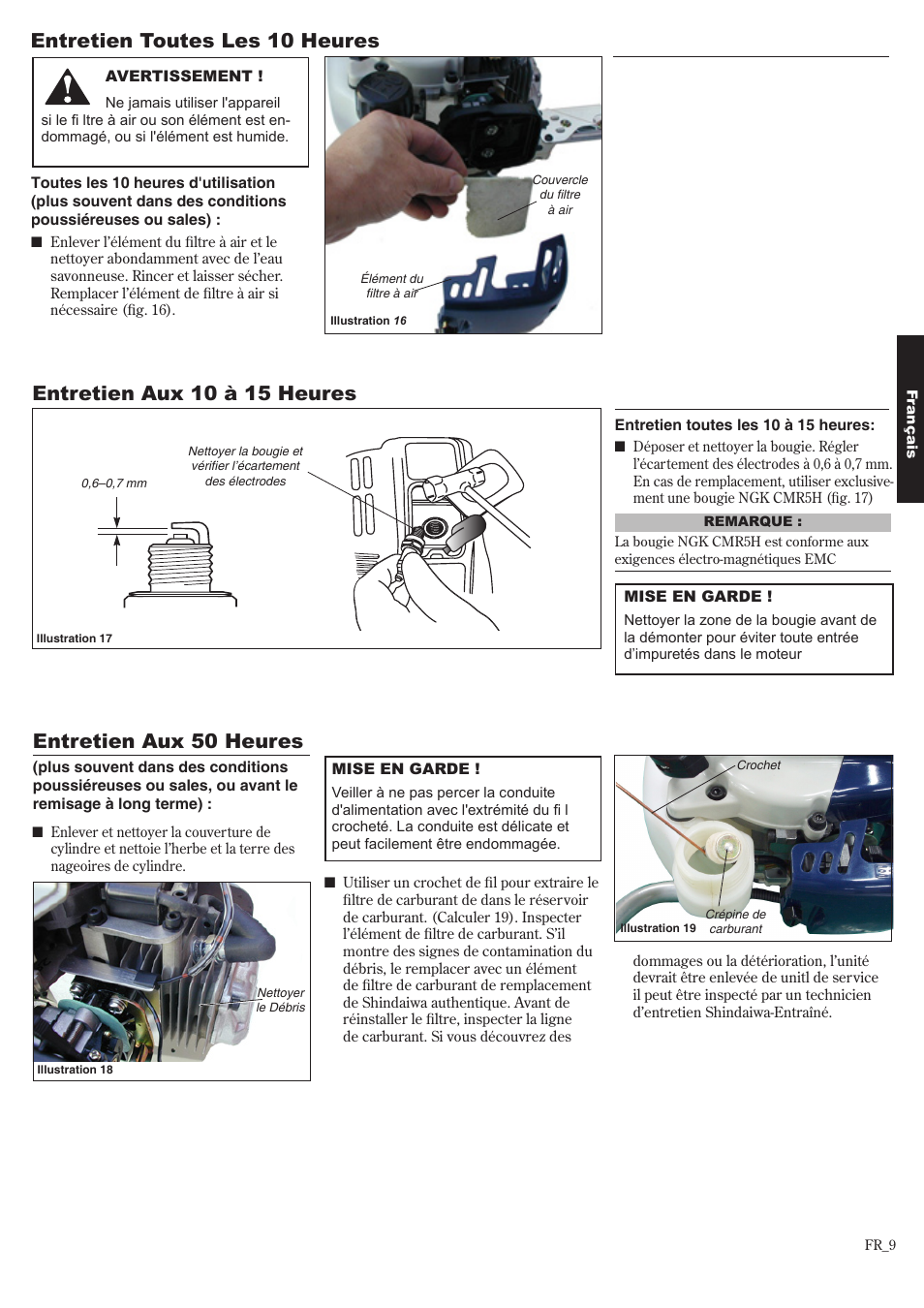 Entretien aux 10 à 15 heures, Entretien aux 50 heures, Entretien toutes les 10 heures | Shindaiwa 81650 User Manual | Page 41 / 48