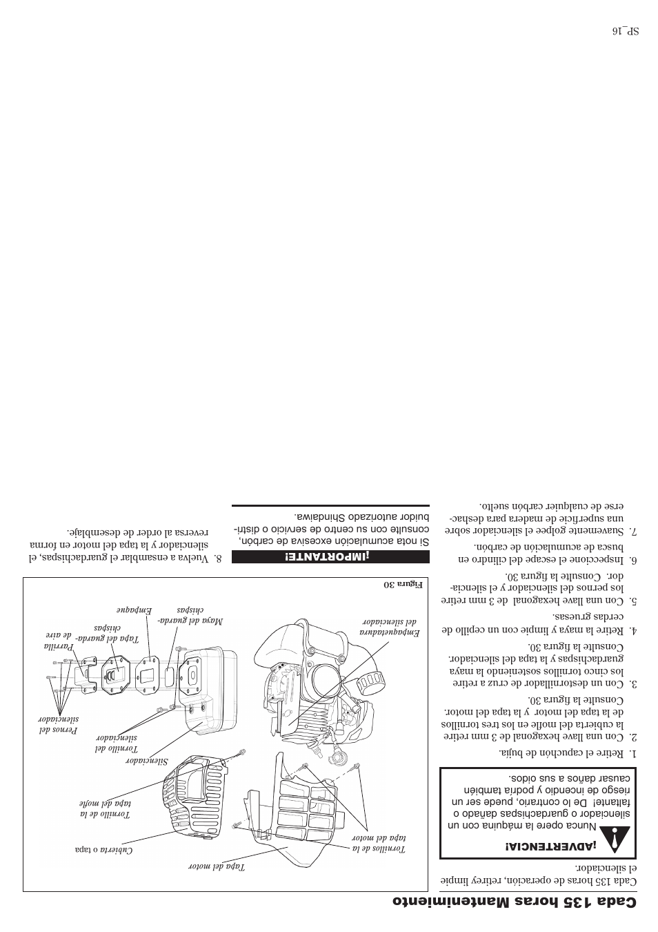 Cada 135 horas mantenimiento | Shindaiwa 81644 User Manual | Page 25 / 40