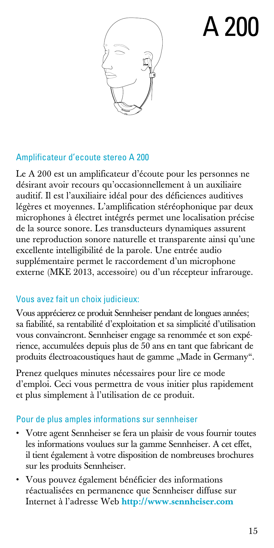 Notice demploi, Amplificateur d’ecoute stereo a 200, Vous avez fait un choix judicieux | Pour de plus amples informations sur sennheiser, A 200 | Sennheiser A200 User Manual | Page 15 / 39