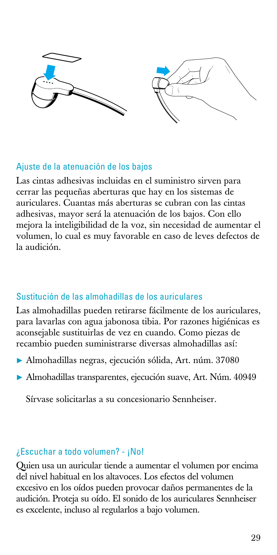 Ajuste de la atenuación de los bajos, Sustitución de las almohadillas de los auriculares, Escuchar a todo volumen? - ¡no | Sennheiser A200 User Manual | Page 29 / 39