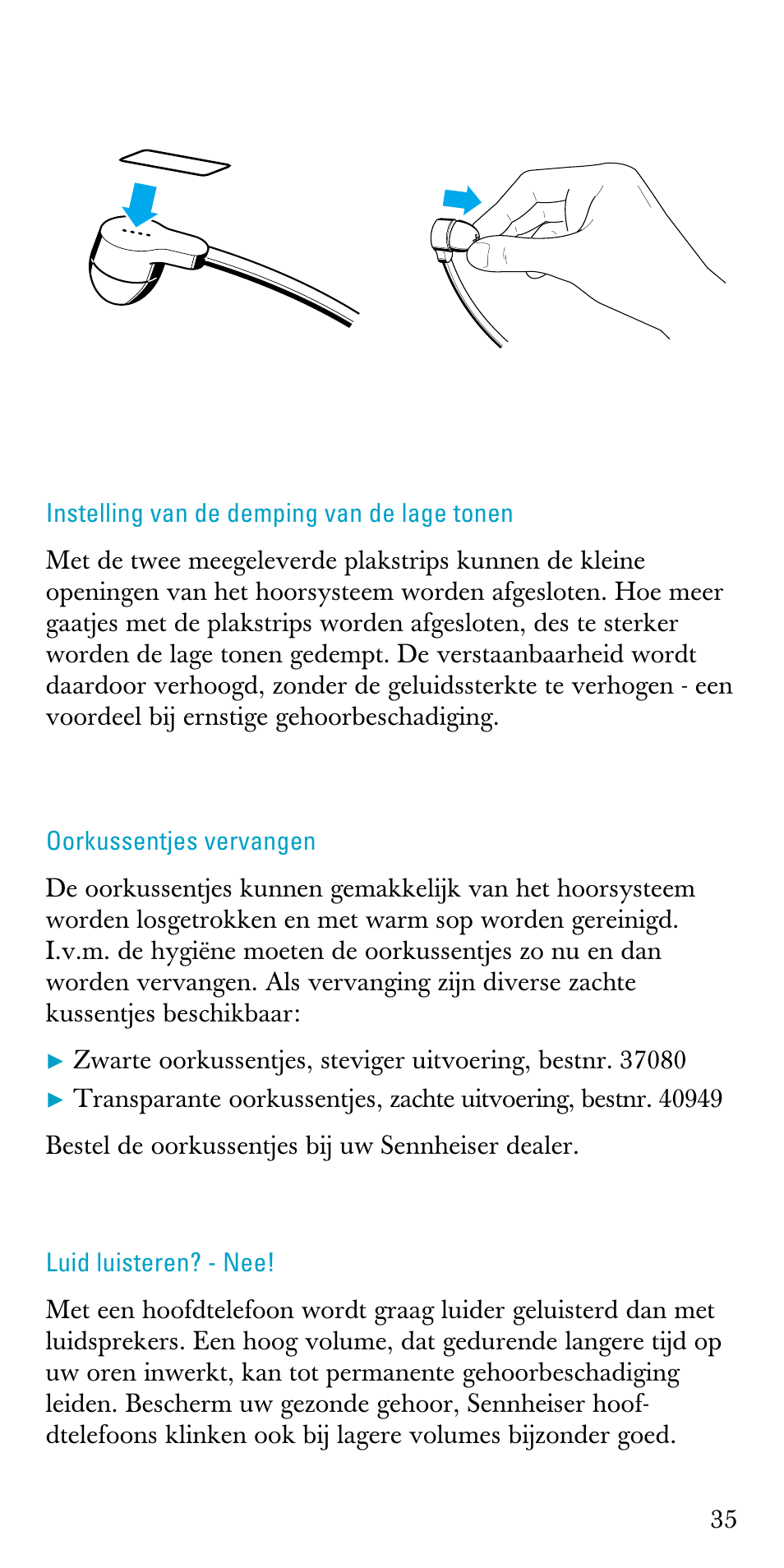 Instelling van de demping van de lage tonen, Oorkussentjes vervangen, Luid luisteren? - nee | Sennheiser A200 User Manual | Page 35 / 39
