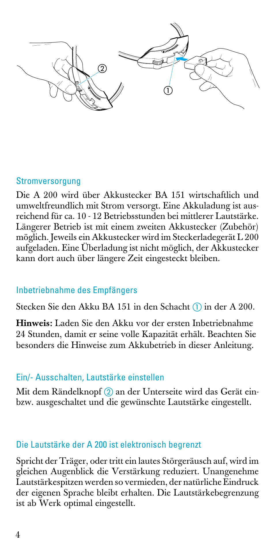 Stromversorgung, Inbetriebnahme des empfängers, Ein-/ ausschalten, lautstärke einstellen | Die lautstärke der a 200 ist elektronisch begrenzt | Sennheiser A200 User Manual | Page 4 / 39