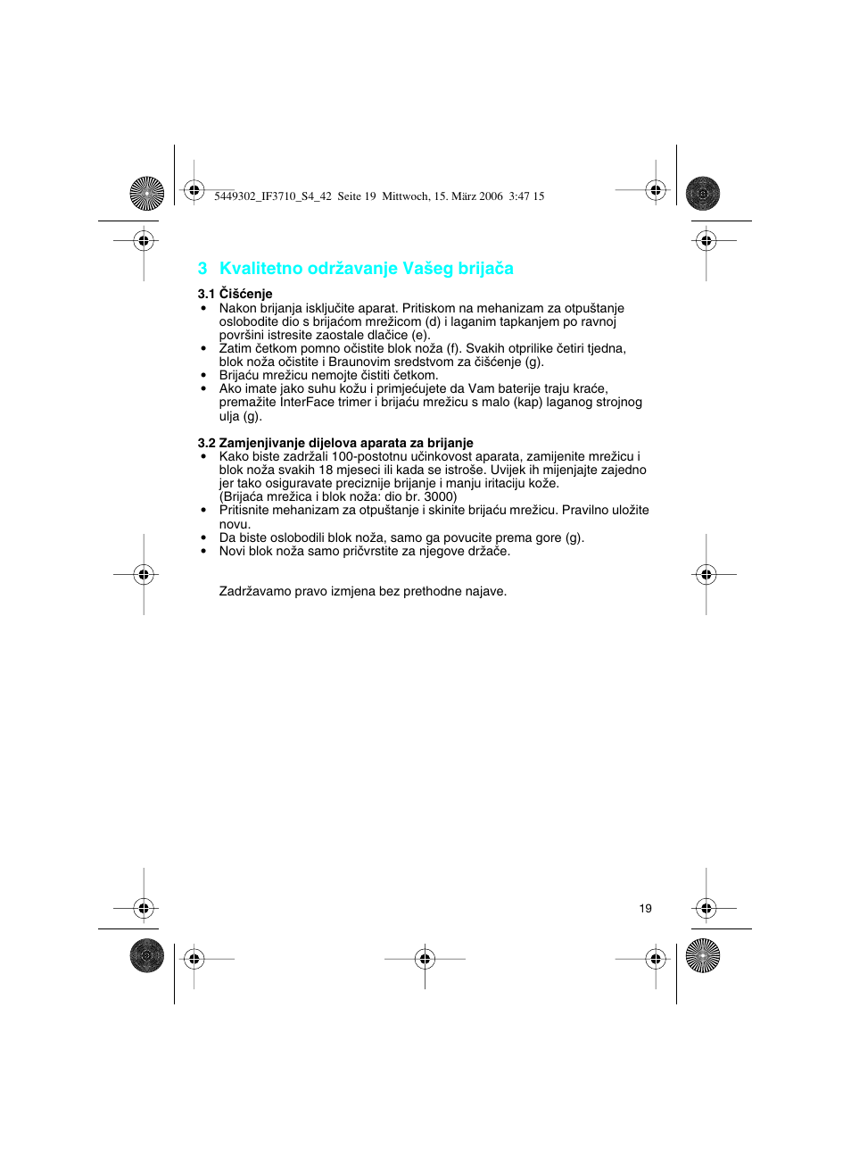 3 kvalitetno odrïavanje va‰eg brijaãa | Braun 3710 User Manual | Page 19 / 41