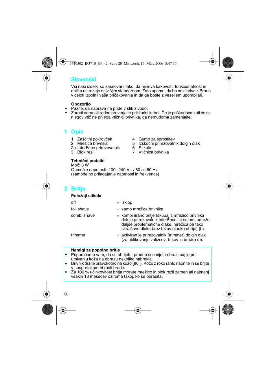 Slovenski, 1 opis, 2 britje | Braun 3710 User Manual | Page 20 / 41