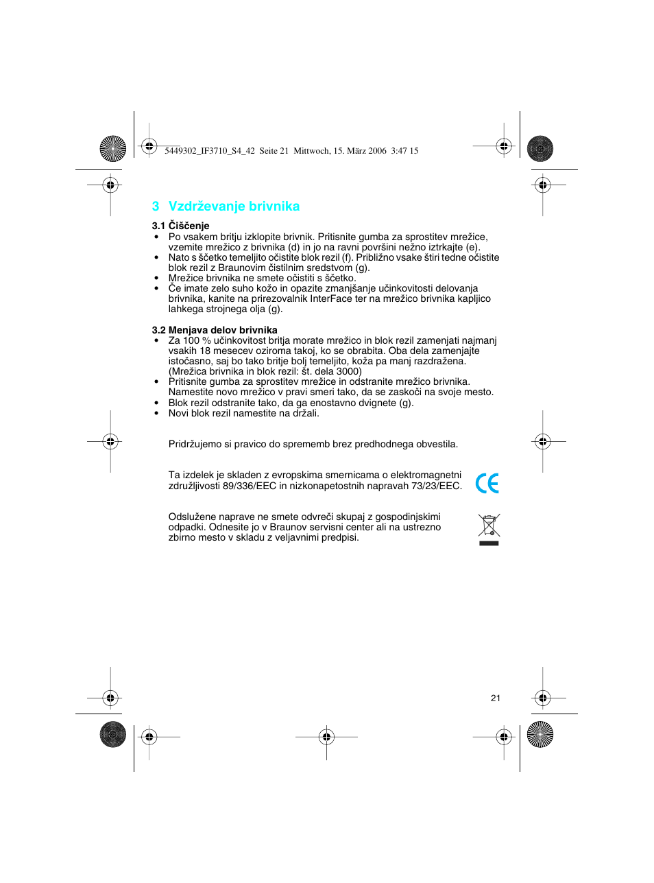 3 vzdrïevanje brivnika | Braun 3710 User Manual | Page 21 / 41